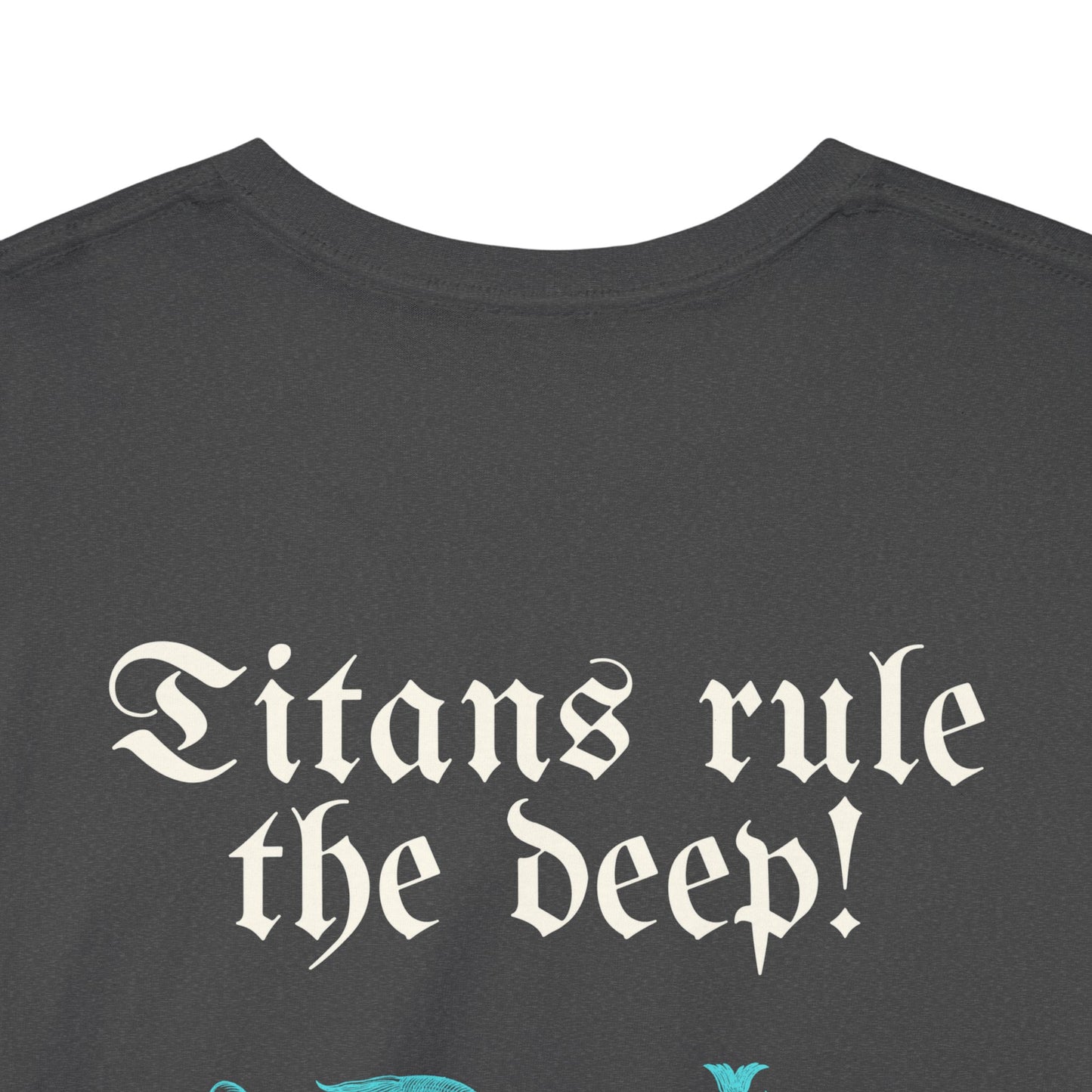 Titanflex Mans Gym T-Shirt – "Titans Rule the Deep"